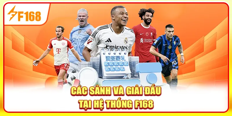 Các sảnh và giải đấu tại hệ thống F168